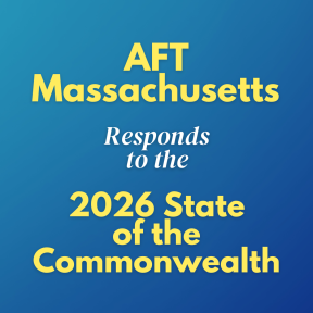 AFT Massachusetts responds to 2026 SOTC